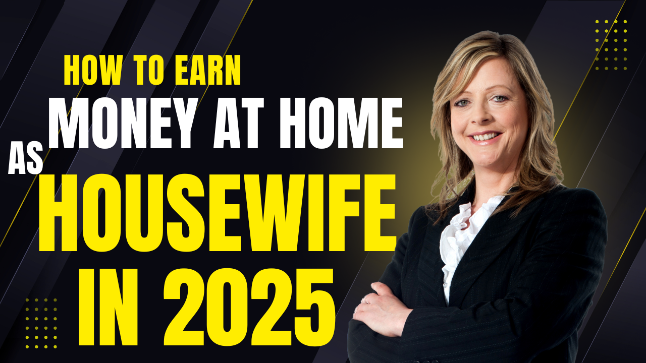 How to earn money at home for housewife in pakistan